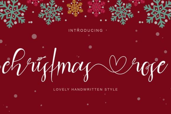 Christmas Rose: A Handwritten Font for Elegant and Versatile Design