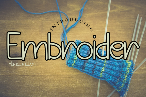 Embroider: A Sweet & Friendly Handwritten Font