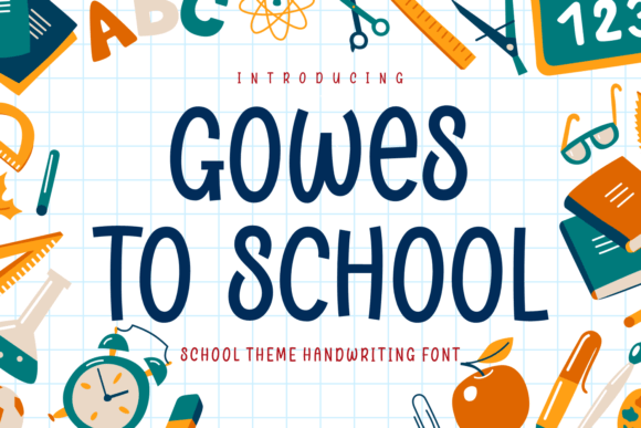 Gowes to School: A Handwritten Font for Creative Expression