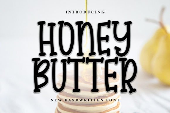 Honey Butter: A Stylish Handwritten Font for Modern Projects